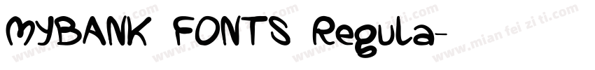 MYBANK FONTS Regula字体转换